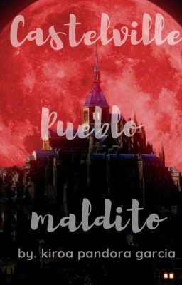 Castelville, Pueblo Maldito [RP] Pausado