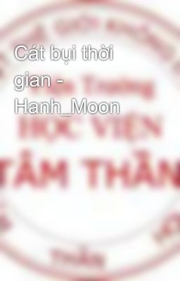 Cát bụi thời gian - Hanh_Moon