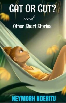 CAT OR CUT? and OTHER SHORT STORIES