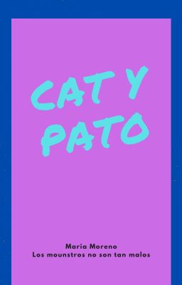 Cat y Pato