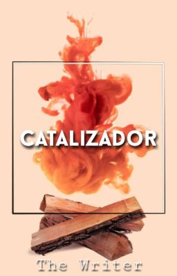 Catalizador