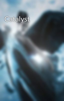 Catalyst