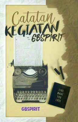 Catatan Kegiatan GBSpirit