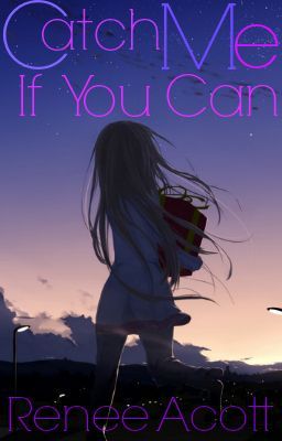 Catch Me If You Can (A Vampire Knight Fanfiction)