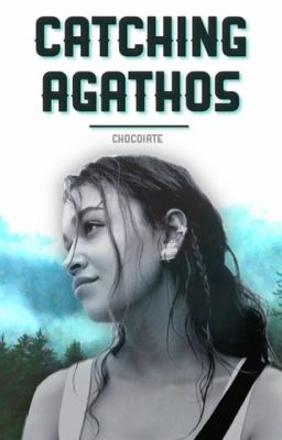 Catching Agathos