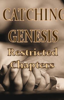 Catching Genesis (Mature Content)