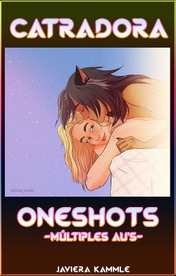 Catradora Oneshots