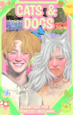 Cats & Dogs || JenBum