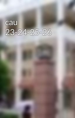 cau 23-24-25-26