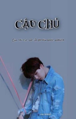 Cậu Chủ || Yoongi