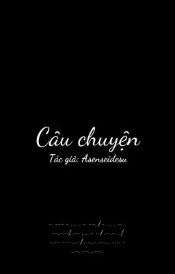 Câu chuyện