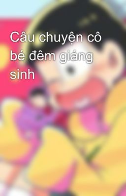 Câu chuyện cô bé đêm giáng sinh 