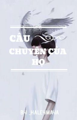 Câu Chuyện Của Họ