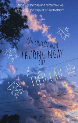 Câu chuyện nhỏ thường ngày của 4 tiểu cẩu