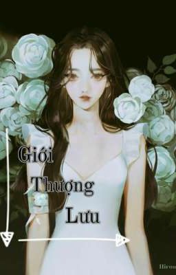 Câu Chuyện Về Giới Thượng Lưu