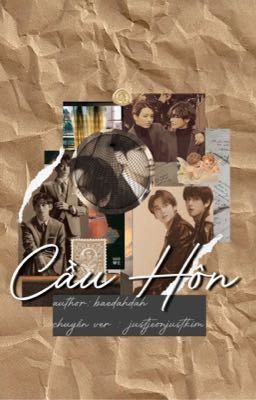 Cầu Hôn [ kookv ] [ chuyển ver ]