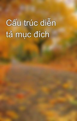 Cấu trúc diễn tả mục đích