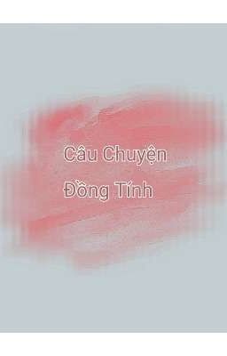 Câu Truyện Đồng Tính