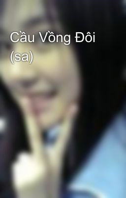 Cầu Vồng Đôi (sa)