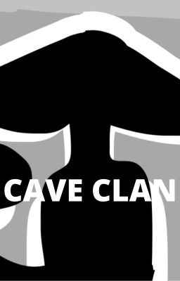 CAVE CLAN