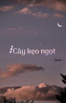 Cây Kẹo Ngọt