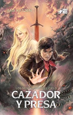 Cazador y presa [Los moradores del cielo #1]