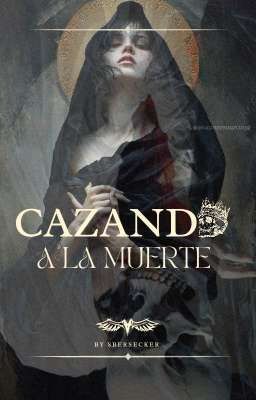 Cazando a la muerte