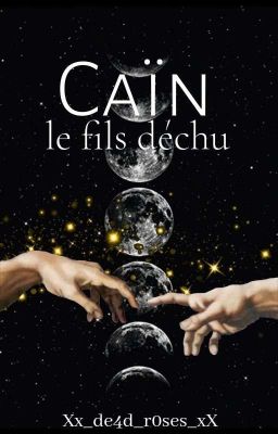 Caïn, le fils déchu (Terminé)