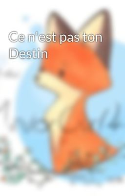 Ce n'est pas ton Destin