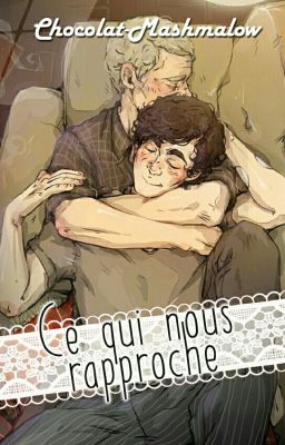 Ce qui nous rapproche ... (Johnlock)