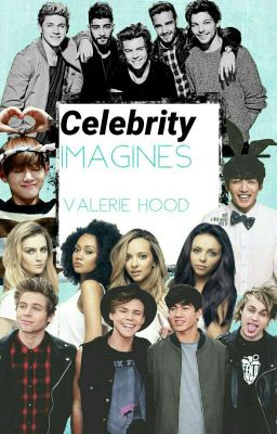 Celebrity Imagines! x Requests Open