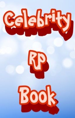 Celebrity Rp Book