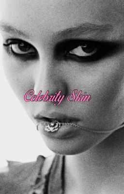 Celebrity Skin ✓