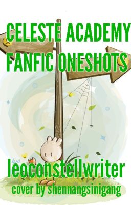 Celeste Academy Fanfic Oneshots