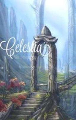 Celestia (The Beginning)