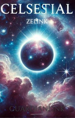 Celestial ( A ZeLink Story)