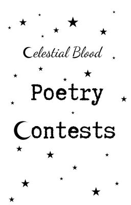 Celestial Blood Poetry Contests [CLOSED]