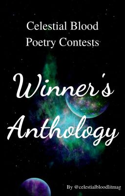 Celestial Blood Poetry Contests: Winner's Anthology