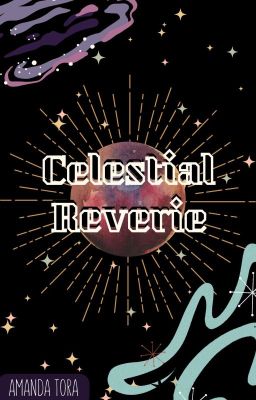 Celestial Reverie ✅