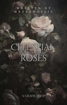 Celestial Roses | A Graphicshop