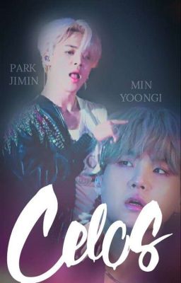 Celos / YoonMin 