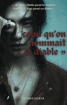 Celui qu'on nommait « Le Diable » | SEUNGJIN