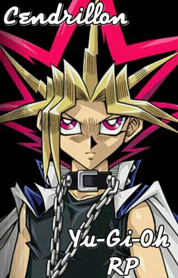 cendrillon (yu-gi-oh rp)