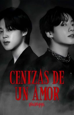 Cenizas de un Amor | Kookmin