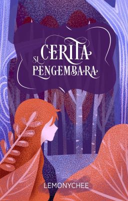 Cerita si Pengembara [END]