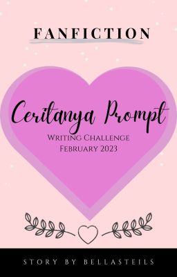 CERITANYA PROMPT [Writing Challenge February 2023]