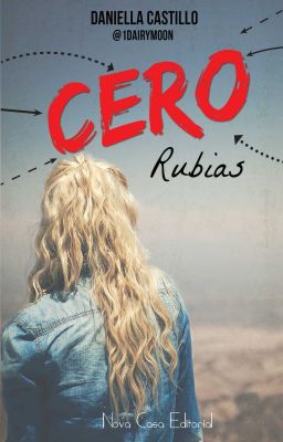 Cero Rubias. [En Librerías]