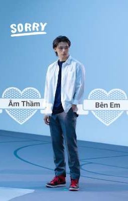 [Cha Woo Min] Âm Thầm Bên Em 