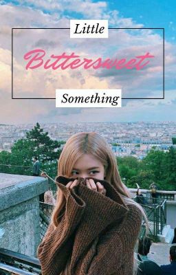 [Chaelice] Little bittersweet something