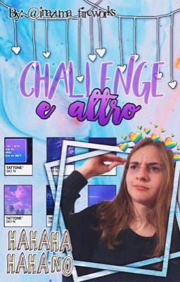 Challenge e altro 